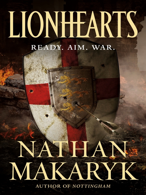 Title details for Lionhearts by Nathan Makaryk - Wait list